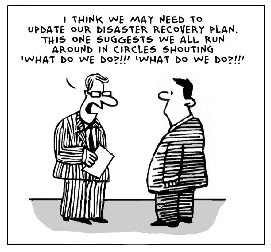 humorous cartoon illustrating chaotic ideas for disaster recovery in the workplace.